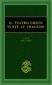 book Il teatro greco. Tutte le tragedie