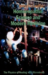 book Homoeopathic Science and Modern Medicine: The Physics of Healing with Microdoses