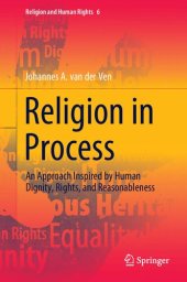 book Religion in Process: An Approach Inspired by Human Dignity, Rights, and Reasonableness