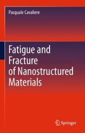 book Fatigue and Fracture of Nanostructured Materials