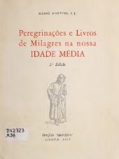 book Peregrinações e Livros de Milagres na Nossa Idade Média