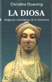 book La diosa: Imágenes mitológicas de lo femenino