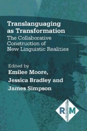 book Translanguaging as Transformation: The Collaborative Construction of New Linguistic Realities