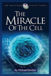 book The Miracle of the Cell