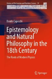 book Epistemology and Natural Philosophy in the 18th Century: The Roots of Modern Physics