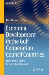 book Economic Development in the Gulf Cooperation Council Countries: From Rentier States to Diversified Economies