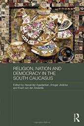 book Religion, Nation and Democracy in the South Caucasus