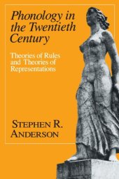 book Phonology in the twentieth century: Theories of rules and theories of representations