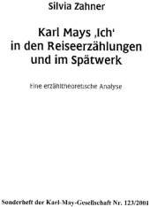 book Karl Mays ,Ich' in den Reiseerzählungen und im Spätwerk. Eine erzähltheoretische Analyse