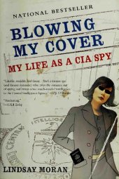 book Blowing My Cover: My Life as a CIA Spy