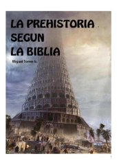 book La Pre-Historia Segun La Biblia