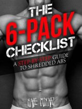 book The 6-Pack Checklist: A Step-by-Step Guide to Shredded Abs