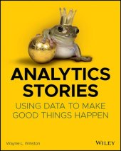 book Analytics Stories: Using Data to Make Good Things Happen