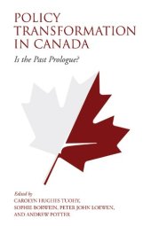 book Policy Transformation in Canada: Is the Past Prologue?