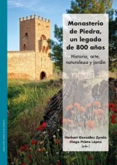 book Monasterio de Piedra, un legado de 800 años. Historia, arte, naturaleza y jardín