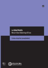 book La Edad Media. Recorridos historiográficos