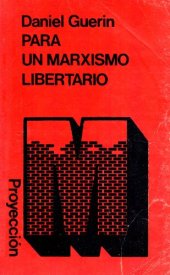 book Para un marxismo libertario