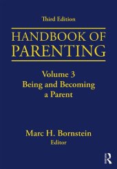 book Handbook of Parenting: Volume 3: Being and Becoming a Parent, Third Edition