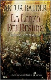 book (Cronicas de Widukind 03) La lanza del destino