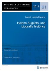 book Helena Augusta: una biografía histórica  / Isabel  Lasala Navarro