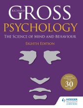 book Psychology: The Science of Mind and Behaviour