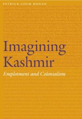 book Imagining Kashmir: Emplotment and Colonialism