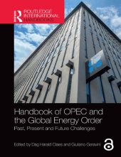 book Handbook of OPEC and the Global Energy Order: Past, Present and Future Challenges