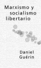 book Marxismo y socialismo libertario