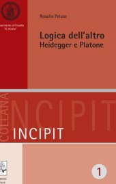 book Logica dell’altro. Heidegger e Platone