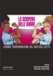 book Lo sciopero delle donne. Lavoro, Trasformazioni del capitale, Lotte