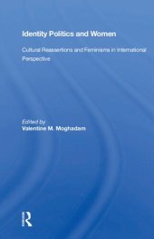 book Identity Politics and Women: Cultural Reassertions and Feminisms in International Perspective