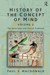 book History of the Concept of Mind: Volume 2: The Heterodox and Occult Tradition