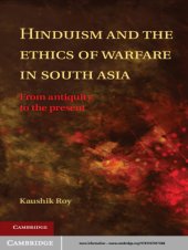 book Hinduism and the Ethics of Warfare in South Asia : From Antiquity to the Present