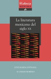 book Historia mínima de la literatura mexicana del siglo XX