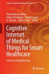 book Cognitive Internet of Medical Things for Smart Healthcare: Services and Applications