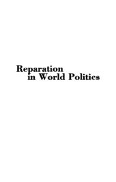 book Reparation in World Politics: France and European Economic Diplomacy, 1916-1923