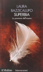 book Superbia. La passione dell'essere