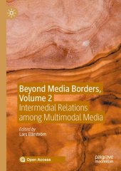 book Beyond Media Borders, Volume 2: Intermedial Relations among Multimodal Media