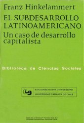 book El subdesarrollo latinoamericano. Un caso de desarrollo capitalista