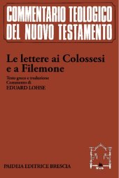 book Le lettere ai Colossesi e a Filemone. Testo greco, traduzione, commento