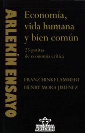 book Economía, vida humana y bien común. 25 gotitas de economía crítica