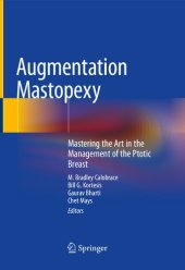 book Augmentation Mastopexy: Mastering the Art in the Management of the Ptotic Breast