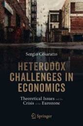 book Heterodox Challenges in Economics: Theoretical Issues and the Crisis of the Eurozone