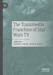 book The Transmedia Franchise of Star Wars TV