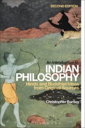 book An Introduction to Indian Philosophy: : Hindu and Buddhist Ideas from Original Sources