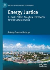 book Energy Justice: A Local Content Analytical Framework for Sub-Saharan Africa