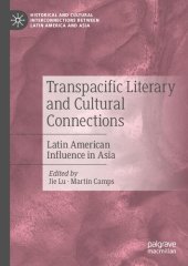 book Transpacific Literary and Cultural Connections: Latin American Influence in Asia