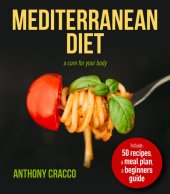 book Mediterranean Diet: A cure for your body