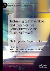 book Technological Innovation and International Competitiveness for Business Growth: Challenges and Opportunities