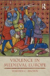 book Violence in Medieval Europe (The Medieval World)